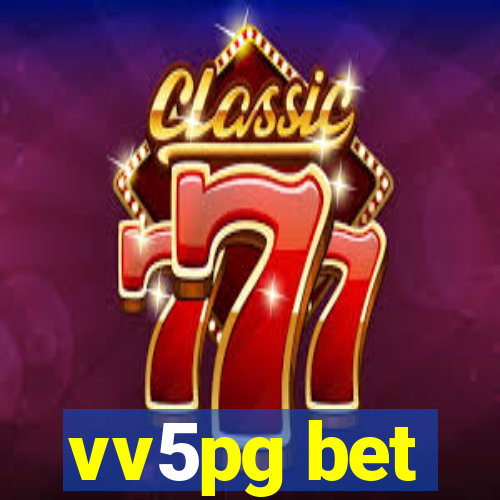 vv5pg bet